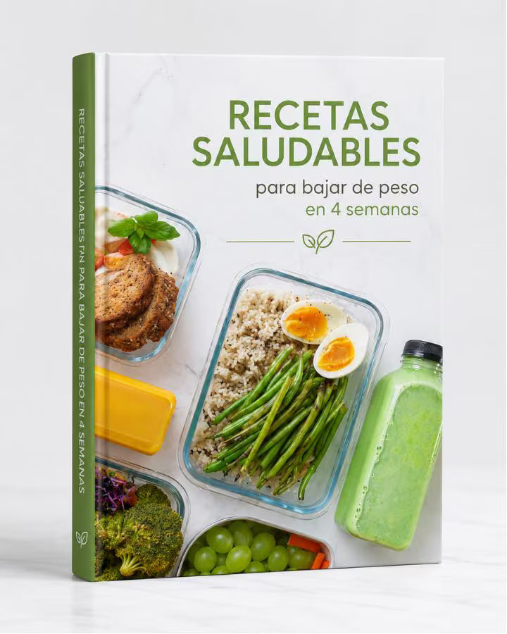 Recetas Saludables para Bajar de peso en 4 semanas