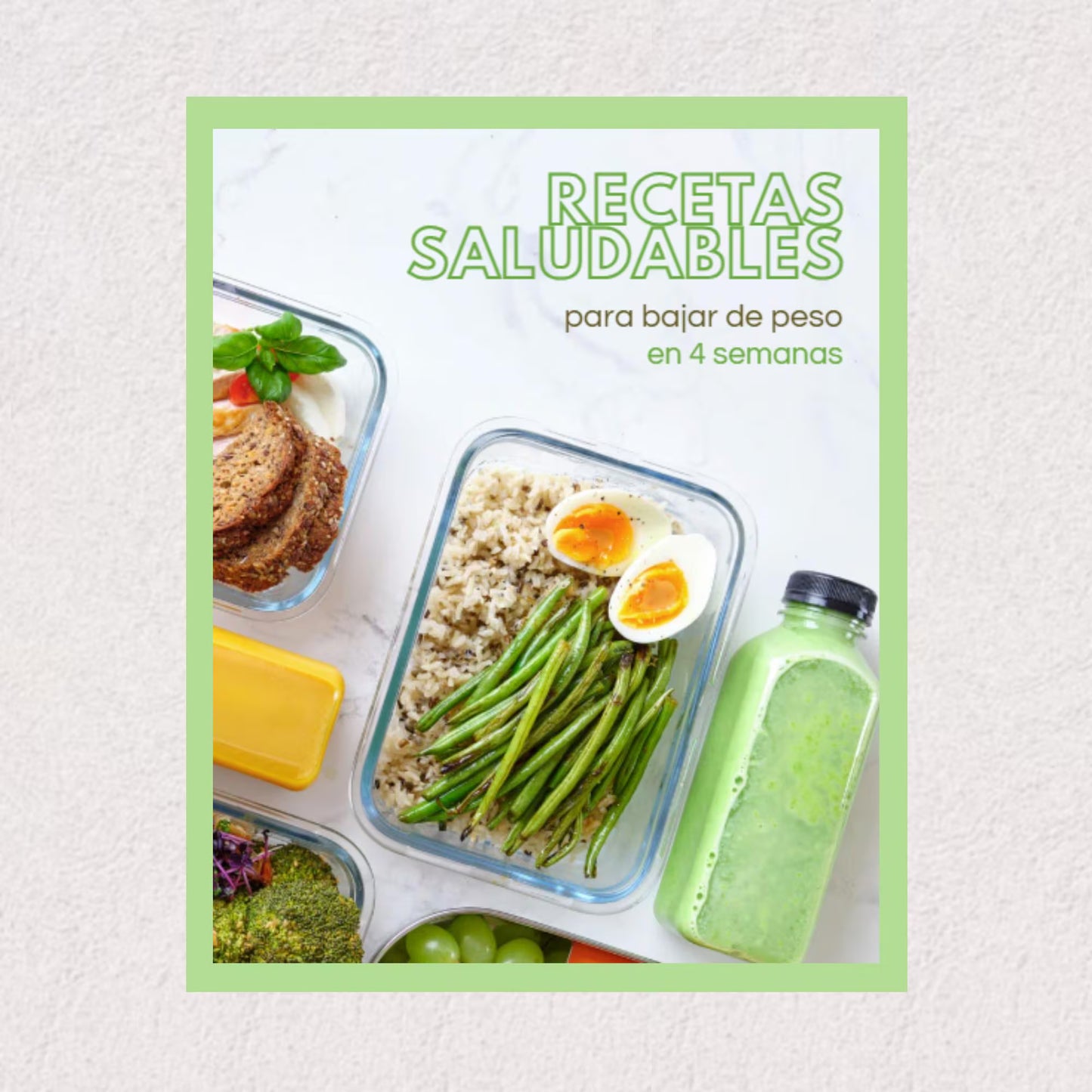 Recetas Saludables para Bajar de peso en 4 semanas